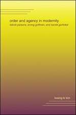 Order and Agency in Modernity