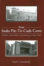 From Snake Pits to Cash Cows