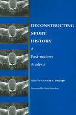 Deconstructing Sport History