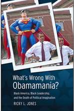 What's Wrong with Obamamania?