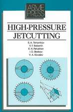 High-Pressure Jetcutting