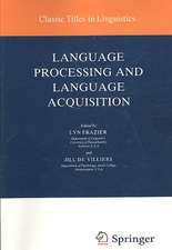 Language Processing and Language Acquisition