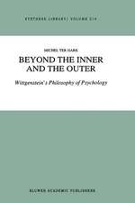 Beyond the Inner and the Outer: Wittgenstein’s Philosophy of Psychology