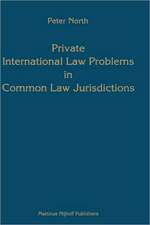 Private International Law Problems in Common Law Jurisdictions