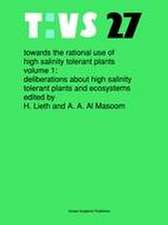 Towards the rational use of high salinity tolerant plants: Vol 1: Deliberations about High Salinity Tolerant Plants and Ecosystems