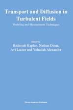 Transport and Diffusion in Turbulent Fields: Modeling and Measurements Techniques