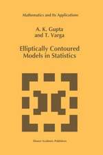 Elliptically Contoured Models in Statistics