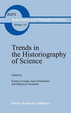 Trends in the Historiography of Science