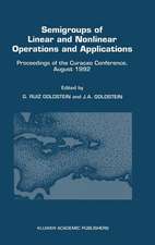 Semigroups of Linear and Nonlinear Operations and Applications: Proceedings of the Curaçao Conference, August 1992