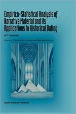 Empirico-Statistical Analysis of Narrative Material and its Applications to Historical Dating: Volume II: The Analysis of Ancient and Medieval Records