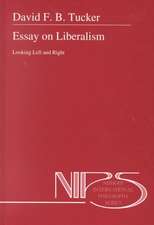 Essay on Liberalism: Looking Left and Right