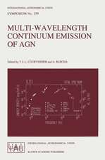 Multi-Wavelength Continuum Emission of AGN: Proceedings of the 159th Symposium of the International Astronomical Union, Held in Geneva, Switzerland, August 30–September 3, 1993