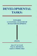 Developmental Tasks: Towards a Cultural Analysis of Human Development