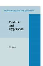 Dyslexia and Hyperlexia: Diagnosis and Management of Developmental Reading Disabilities