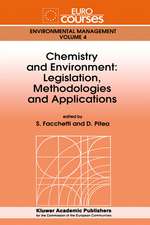 Chemistry and Environment: Legislation, Methodologies and Applications