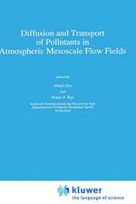 Diffusion and Transport of Pollutants in Atmospheric Mesoscale Flow Fields