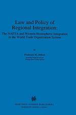 Law and Policy of Regional Integration:The NAFTA and Western Hemispheric Integration in the World Trade Organization System