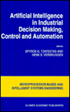 Artificial Intelligence in Industrial Decision Making, Control and Automation