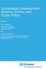 Sustainable Development: Science, Ethics, and Public Policy