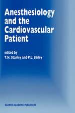 Anesthesiology and the Cardiovascular Patient