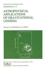 Astrophysical Applications of Gravitational Lensing: Proceedings of the 173rd Symposium of the International Astronomical Union, Held in Melbourne, Australia, 9–14 July, 1995