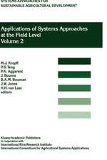 Applications of Systems Approaches at the Farm and Regional Levels: Proceedings of the Second International Symposium on Systems Approaches for Agricultural Development, held at IRRI, Los Banos, Philippines, 6–8 December 1995