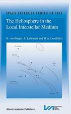 The Heliosphere in the Local Interstellar Medium: Proceedings of the First ISSI Workshop 6–10 November 1995, Bern, Switzerland