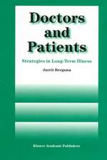 Doctors and Patients: Strategies in Long-term Illness