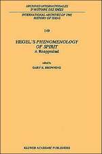 Hegel’s Phenomenology of Spirit: A Reappraisal