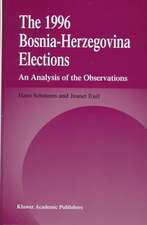 The 1996 Bosnia-Herzegovina Elections: An Analysis of the Observations