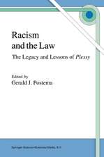 Racism and the Law: The Legacy and Lessons of Plessy