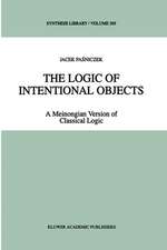 The Logic of Intentional Objects