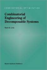 Combinatorial Engineering of Decomposable Systems