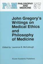 John Gregory's Writings on Medical Ethics and Philosophy of Medicine