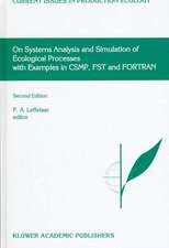 On Systems Analysis and Simulation of Ecological Processes with Examples in CSMP, FST and FORTRAN