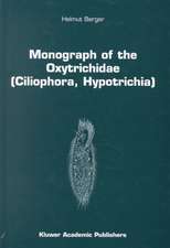 Monograph of the Oxytrichidae (Ciliophora, Hypotrichia)