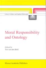 Moral Responsibility and Ontology