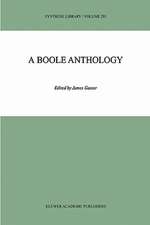 A Boole Anthology: Recent and Classical Studies in the Logic of George Boole