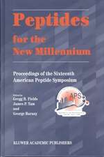 Peptides for the New Millennium: Proceedings of the 16th American Peptide Symposium June 26–July 1, 1999, Minneapolis, Minnesota, U.S.A.