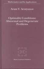 Optimality Conditions: Abnormal and Degenerate Problems