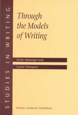 Through the Models of Writing