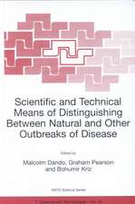 Scientific and Technical Means of Distinguishing Between Natural and Other Outbreaks of Disease