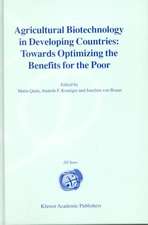 Agricultural Biotechnology in Developing Countries: Towards Optimizing the Benefits for the Poor