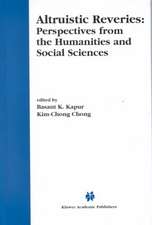 Altruistic Reveries: Perspectives from the Humanities and Social Sciences