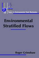 Environmental Stratified Flows