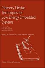 Memory Design Techniques for Low Energy Embedded Systems