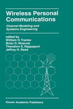 Wireless Personal Communications: Channel Modeling and Systems Engineering