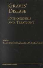 Graves’ Disease: Pathogenesis and Treatment