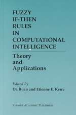 Fuzzy If-Then Rules in Computational Intelligence: Theory and Applications