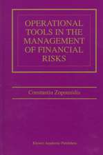 Operational Tools in the Management of Financial Risks